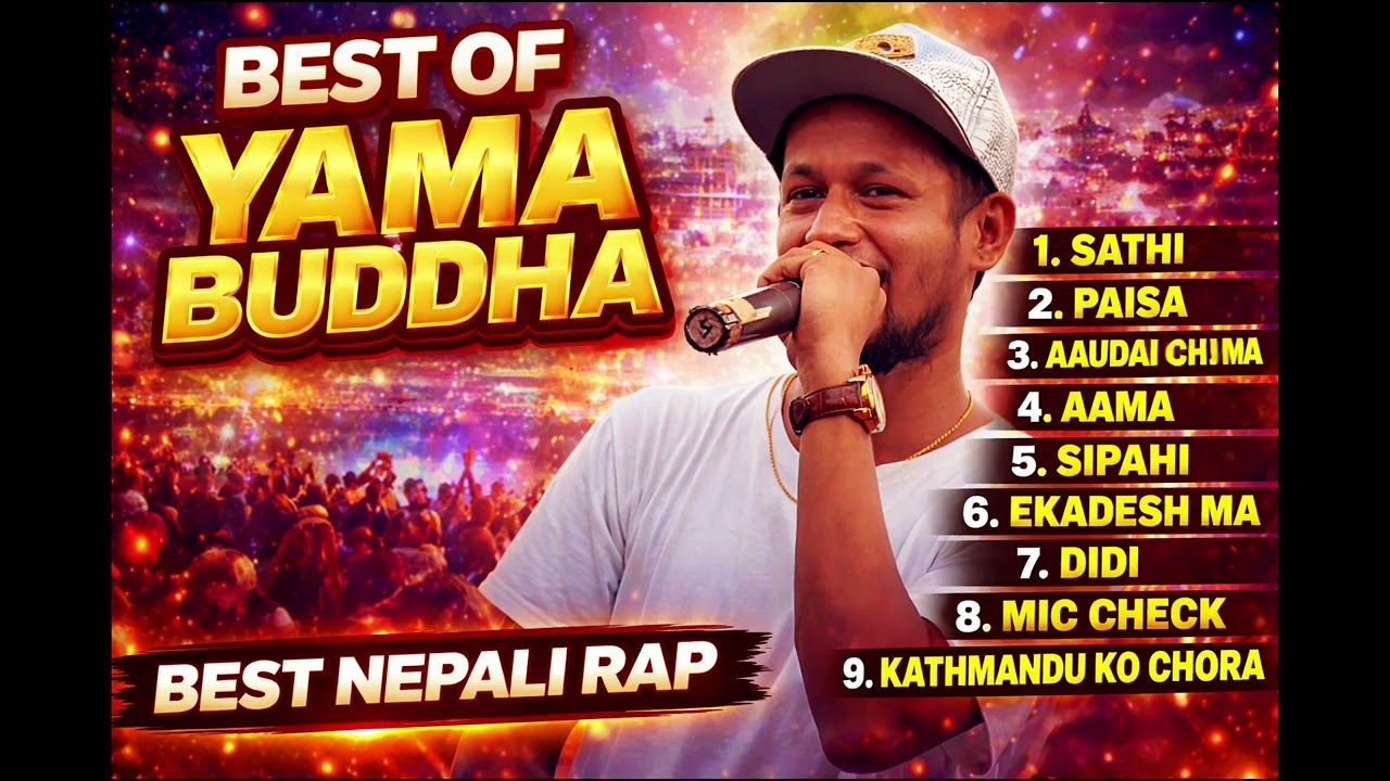 Yama Buddha songs collection | Nepali Rap sons, @YamaBuddha 