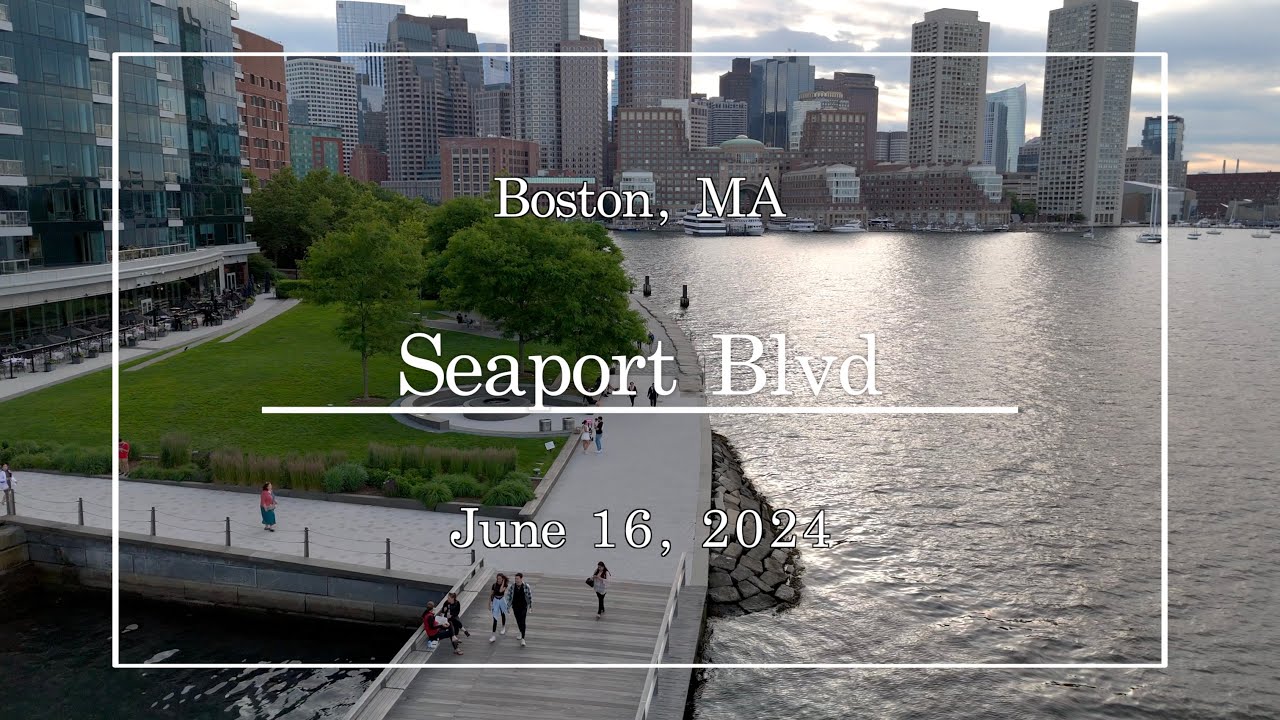 [6/16/2024]: Seaport Blvd drone footage (4K 60 fps)