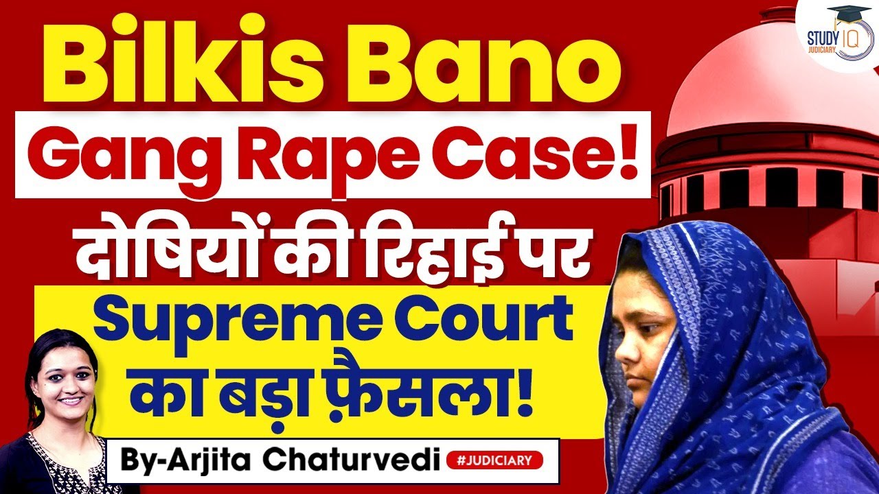 Bilkis Banu Gang Rape Case | Supreme Court Judgement Against Remission Of 11 Convicts