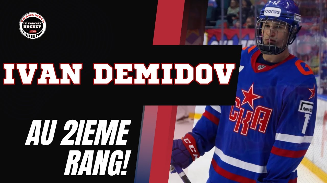 Ivan Demidov - Le Canadien doit le prendre, même au 2ieme rang