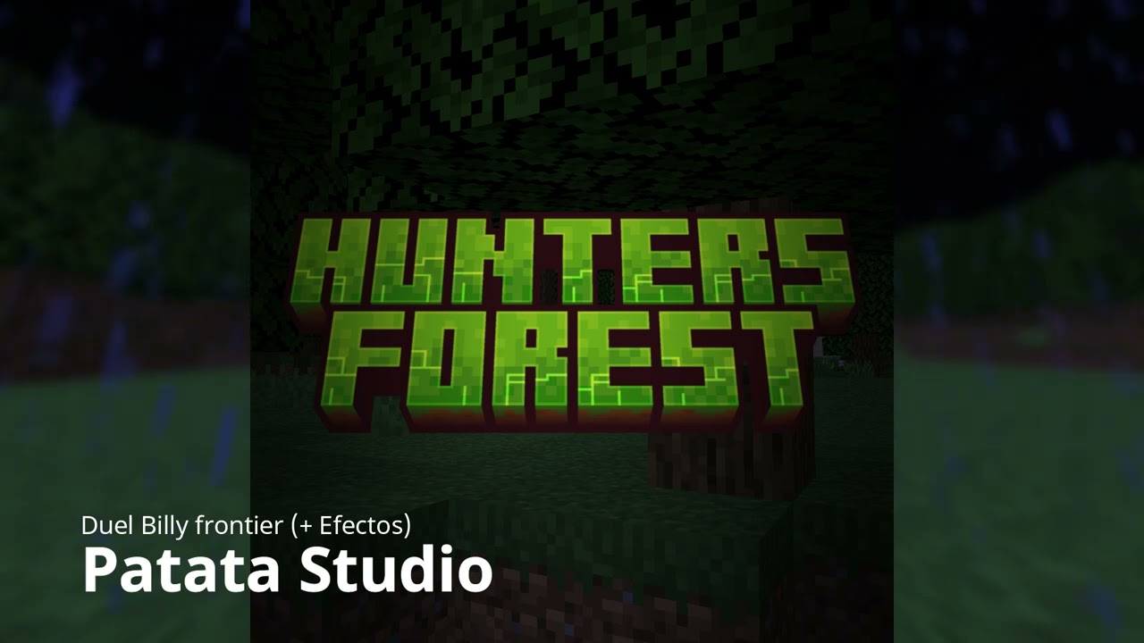 Duel Billy Frontier + efectos - Patata Studio | Hunters Forest