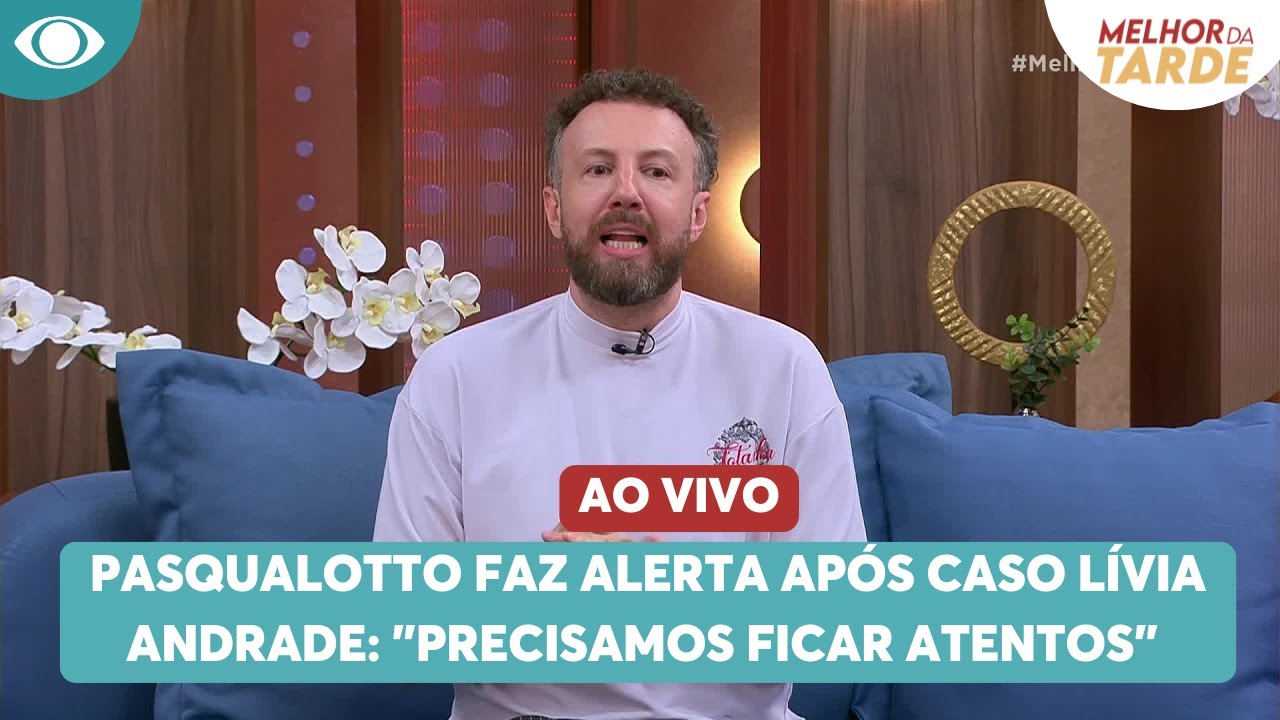 Thiago Pasqualotto faz alerta após caso Lívia Andrade: 
