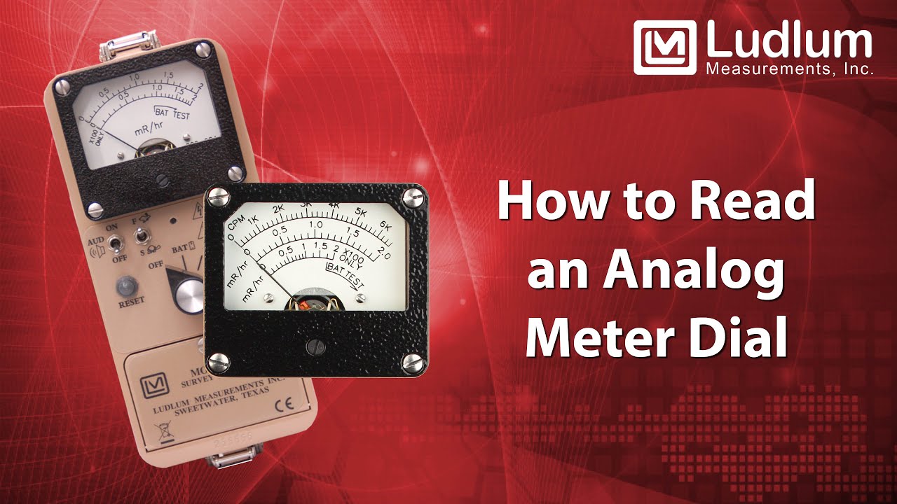 How To Read an Analog Meter Dial