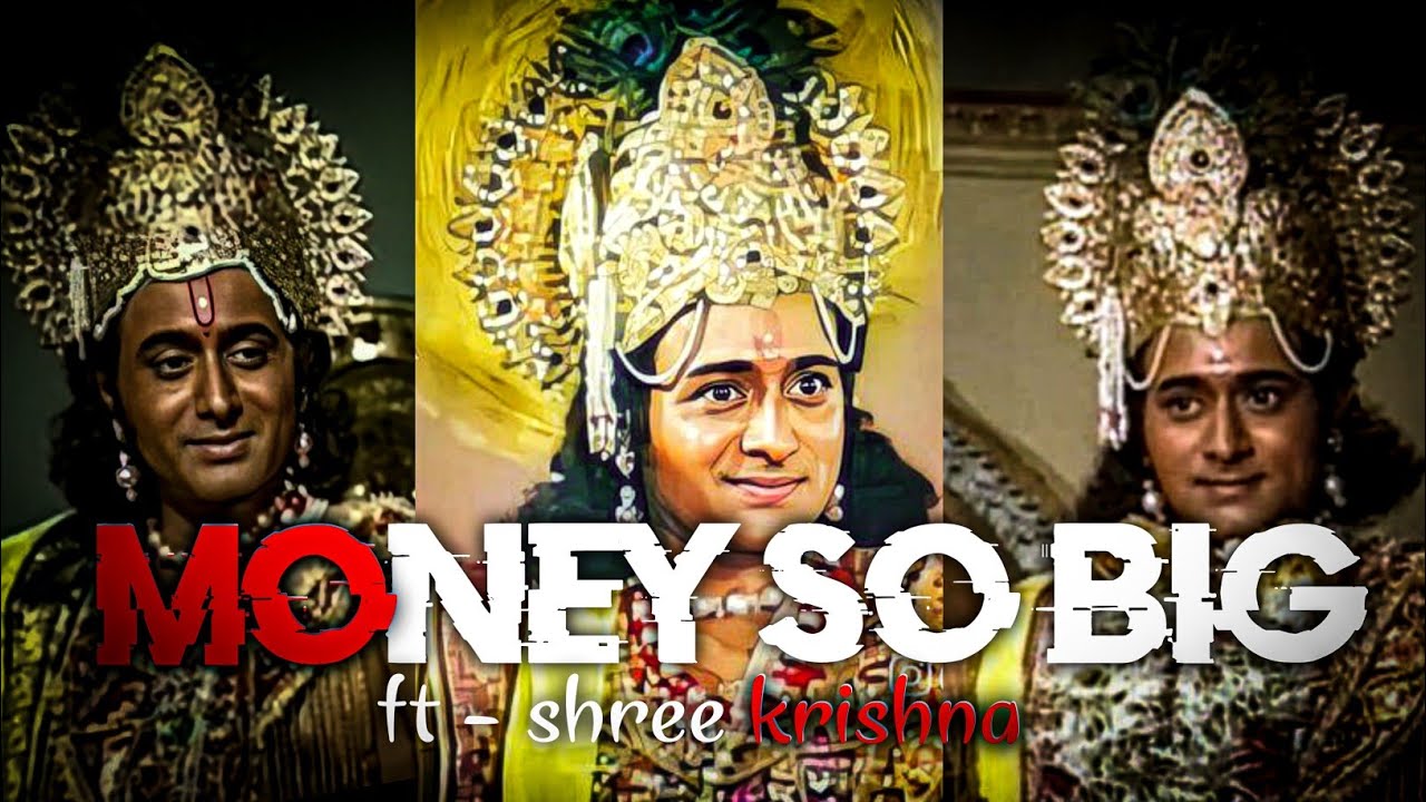 || MONEY SO BIG FT - LORD KRISHAN🚩 || STATUS || LORD KRISHAN 🚩 ANGRY BHISMPITAMA #lordkrishna
