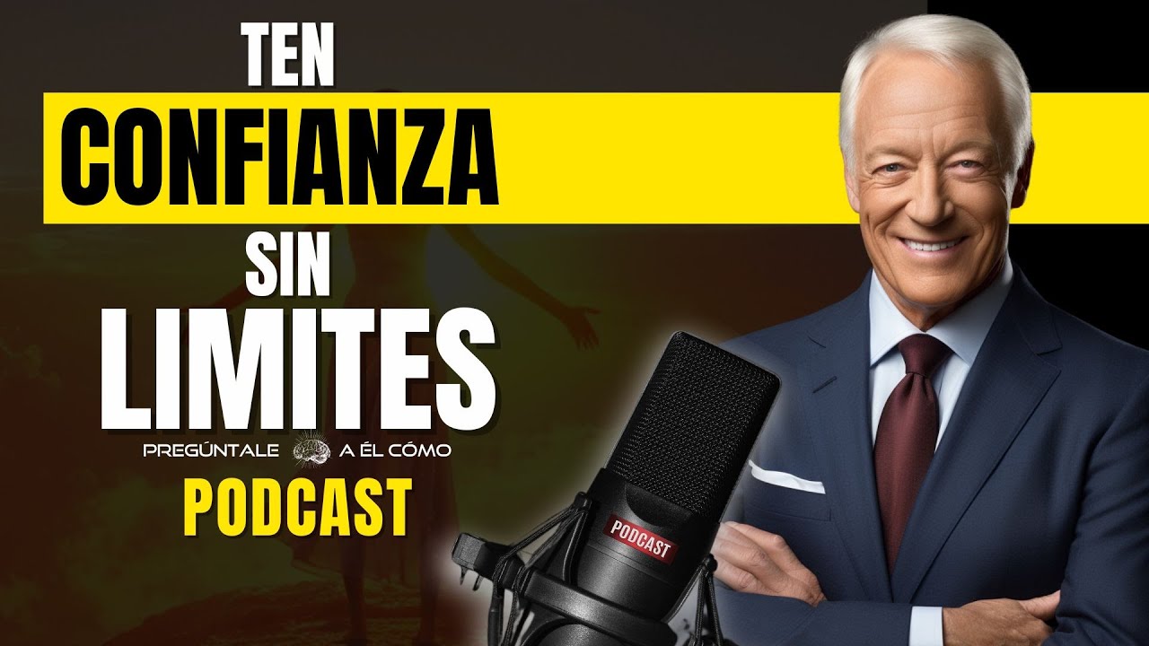 Descubre y Ama Tu Verdadero Yo:  Brian Tracy | Podcast Motivacionales