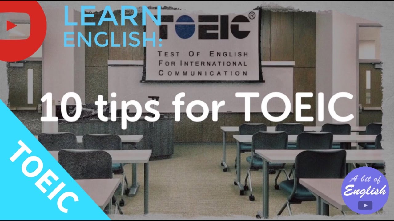 LEARN ENGLISH: 10 tips for TOEIC
