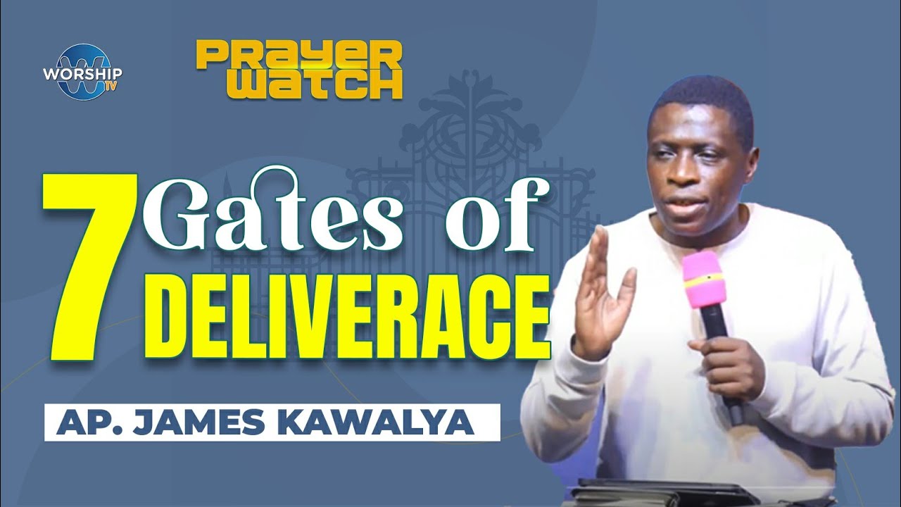 7 GATES OF DELIVERANCE | PRAYER WATCH | DAY 3 | MIDNIGHT SESSION | 30TH.JAN.2024 | AP. JAMES KAWALYA