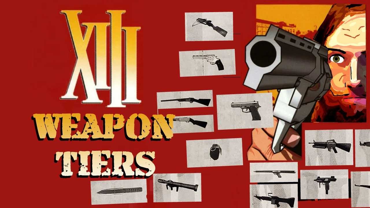 XIII - Every Weapon Rated (Tier List)