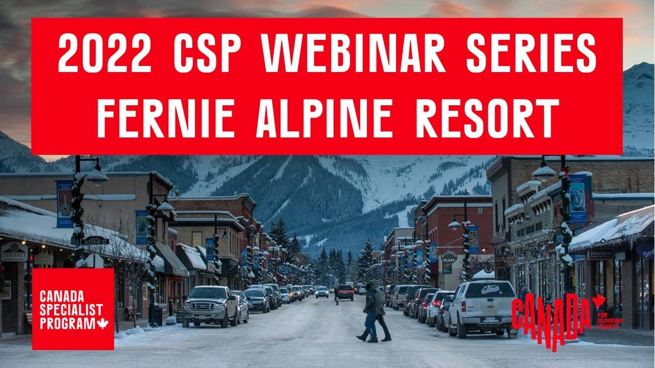 CSP Webinar Australia: Fernie Alpine Resort