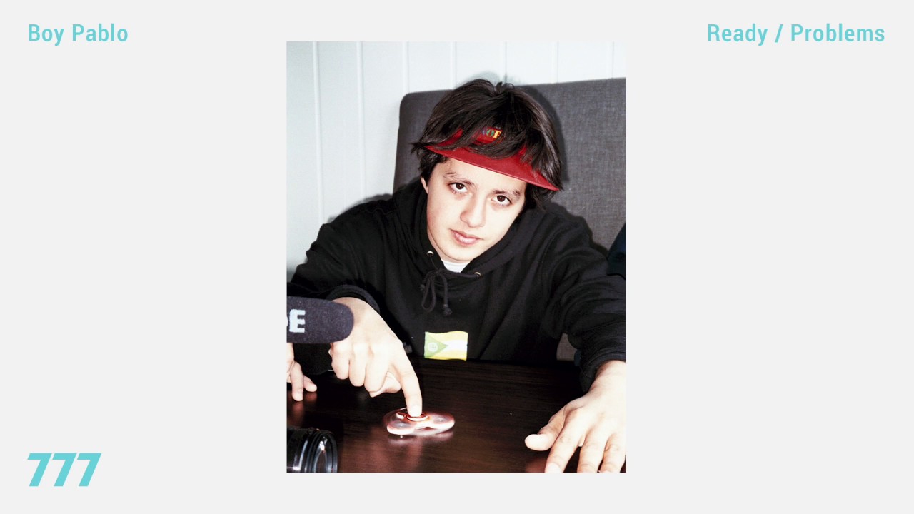 boy pablo - Ready/Problems