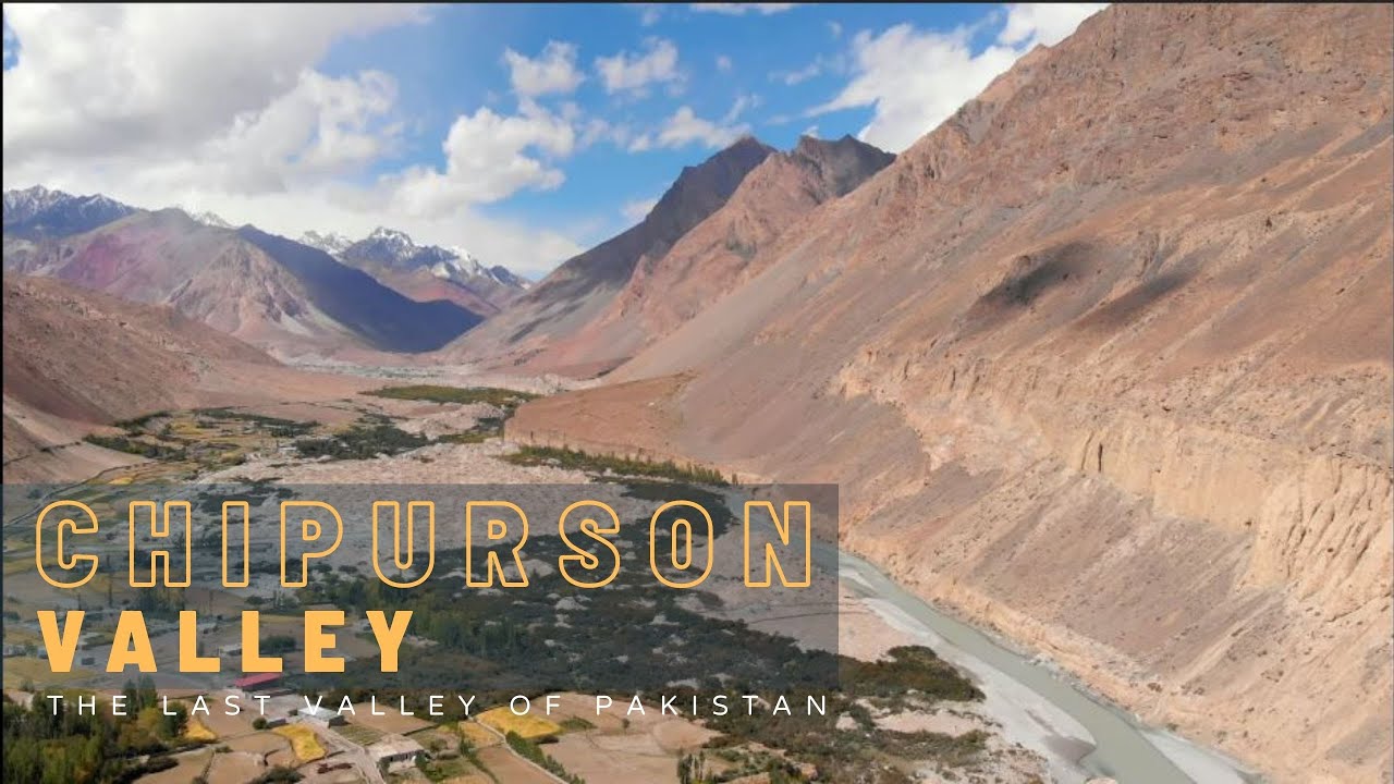 Last Valley of Pakistan Chipurson Valley | 𝕳𝖚𝖓𝖟𝖆 𝖁𝖆𝖑𝖑𝖊𝖞 𝕻𝖆𝖐𝖎𝖘𝖙𝖆𝖓