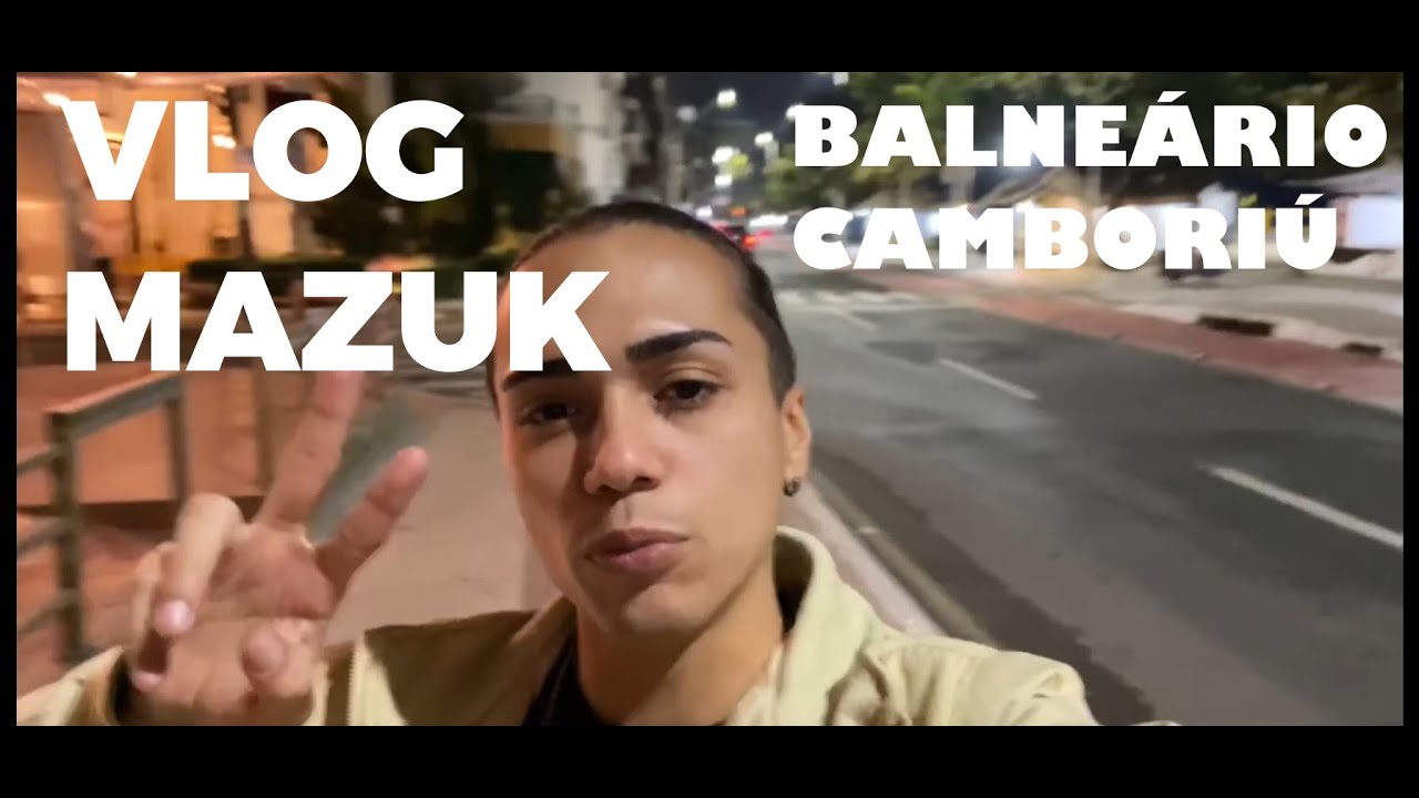 VLOG MAZUK - BC IN TRANCE (BALNEÁRIO CAMBORIÚ)