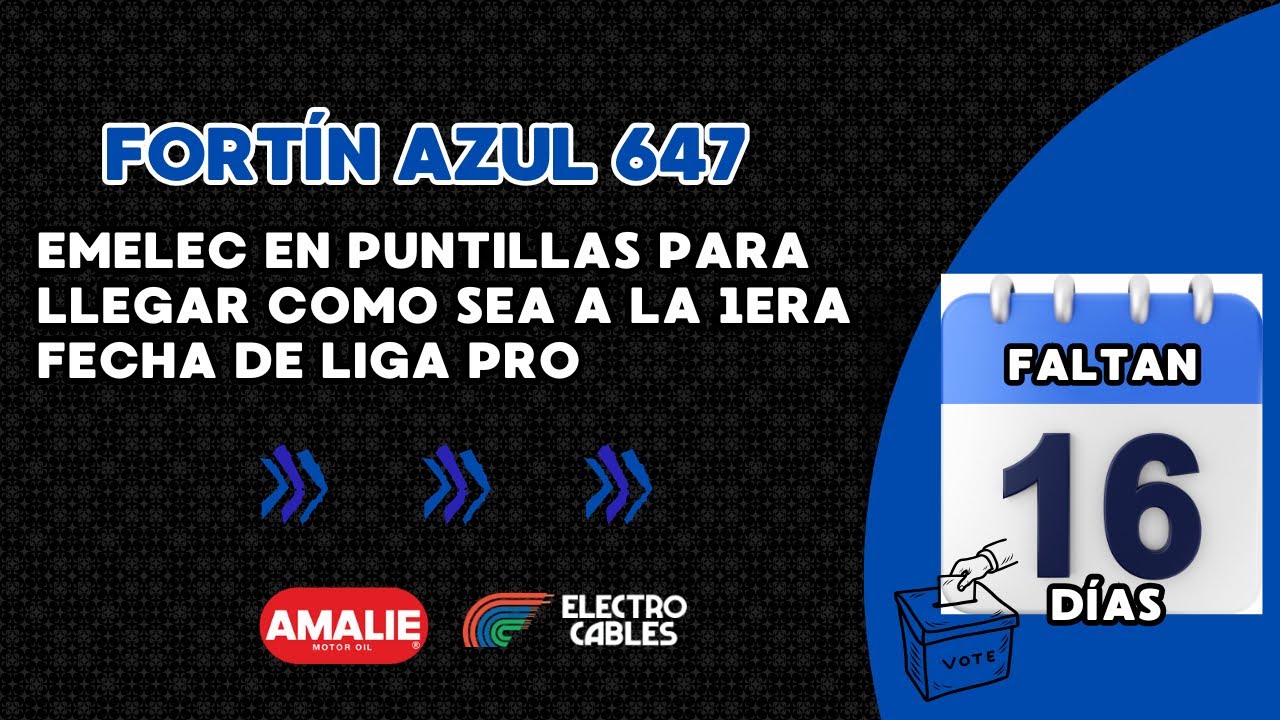 Fortín Azul 647: EMELEC en puntillas para llegar como sea a la 1era fecha de LigaPRO 2026.
