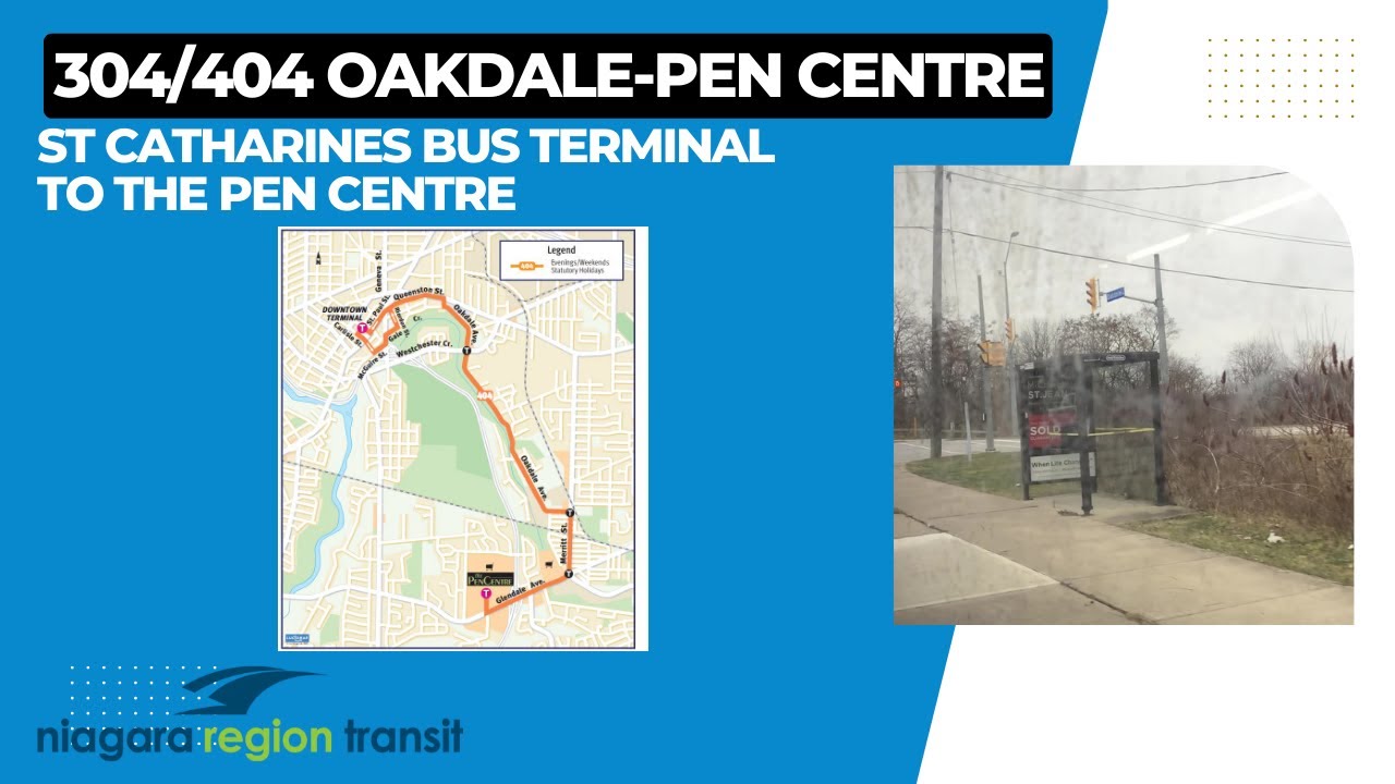 Niagara Region Transit 304/404 Oakdale-Pen Centre - St. Catharines Term To Pen Centre - Full Route