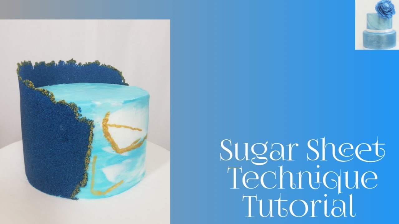 How To | Sugar Sheet Technique | Tutorial