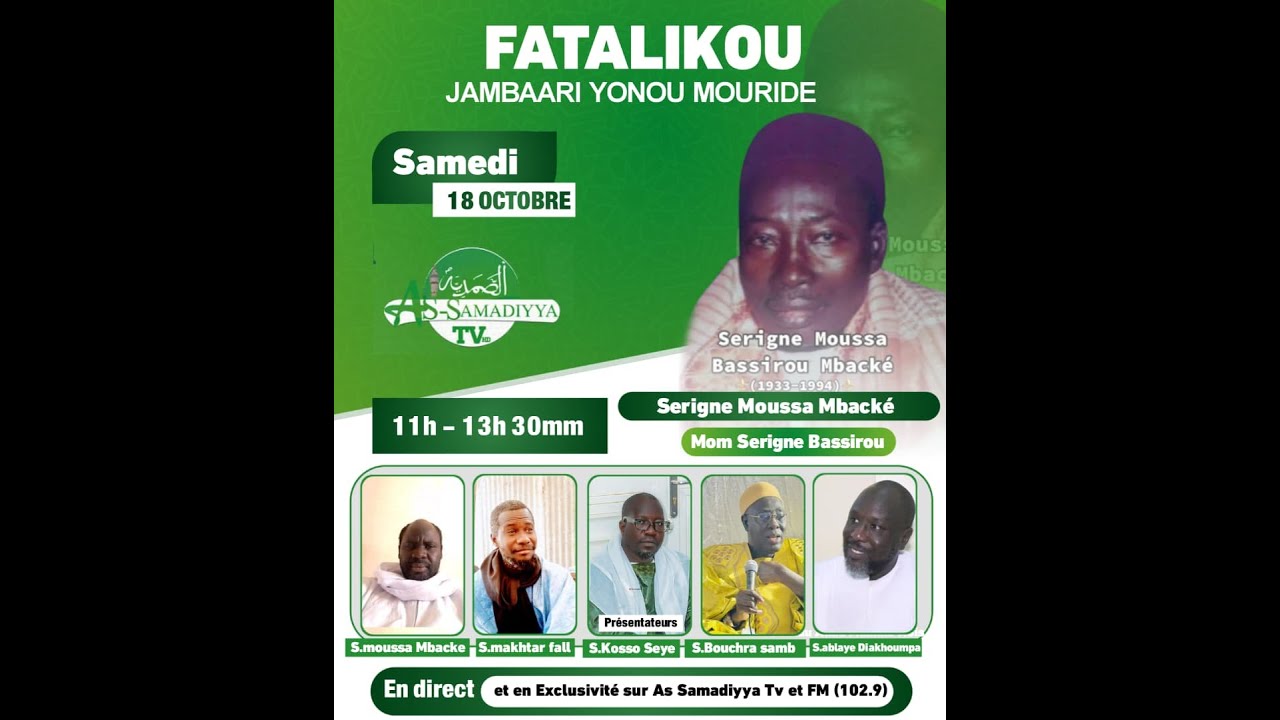 🔴Direct Fatalikou Jambari Yoon Wi - Thème: Serigne Moussa Mbacké moom S Bassirou - Samedi 18 Oct.