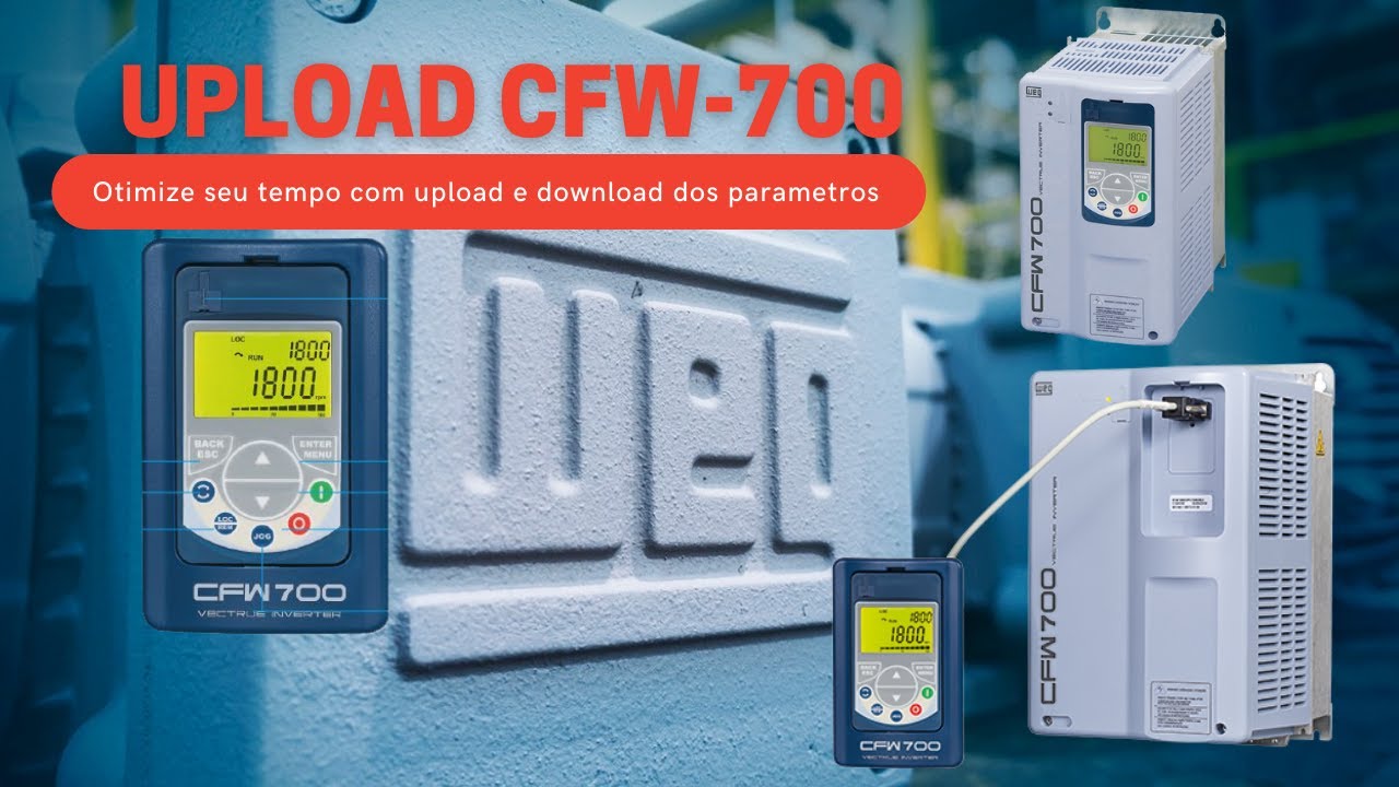 Upload Parâmetros Inversor WEG CFW-700