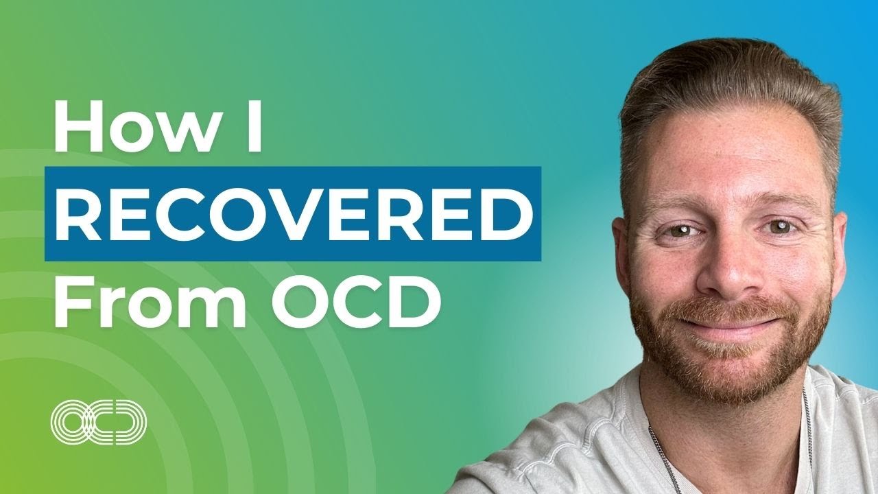 How I Recovered From OCD