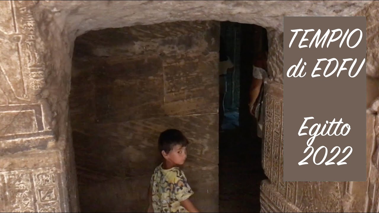 CROCIERA SUL NILO: IL TEMPIO DI EDFU - EGITTO CON BAMBINI 2022 - Ep. 20