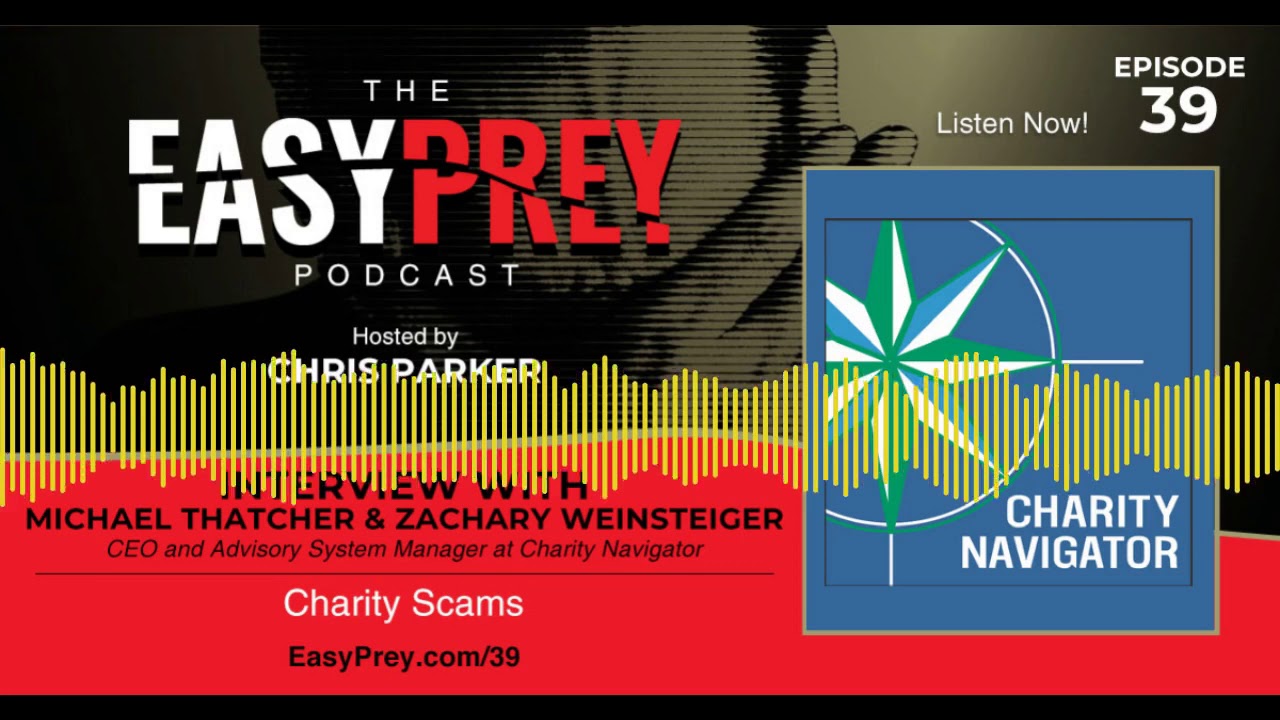 Charity Scams with Michael Thatcher and Zachary Weinsteiger