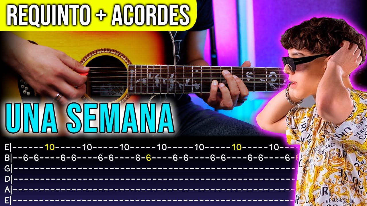Una Semana Xavi - Tutorial Requinto I TABS + Acordes 🎸Guitarra - Rasgueo