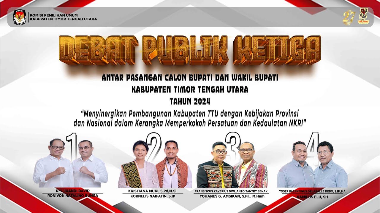 DEBAT PUBLIK KETIGA ANTAR PASANGAN CALON BUPATI DAN WAKIL BUPATI KABUPATEN TIMOR TENGAH UTARA