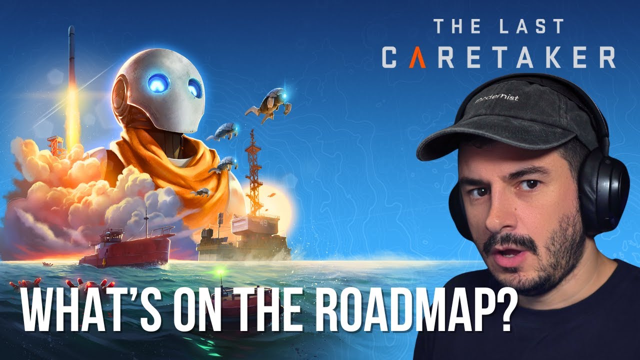 The Last Caretaker Roadmap Deep Dive – Are They On the Right Track?