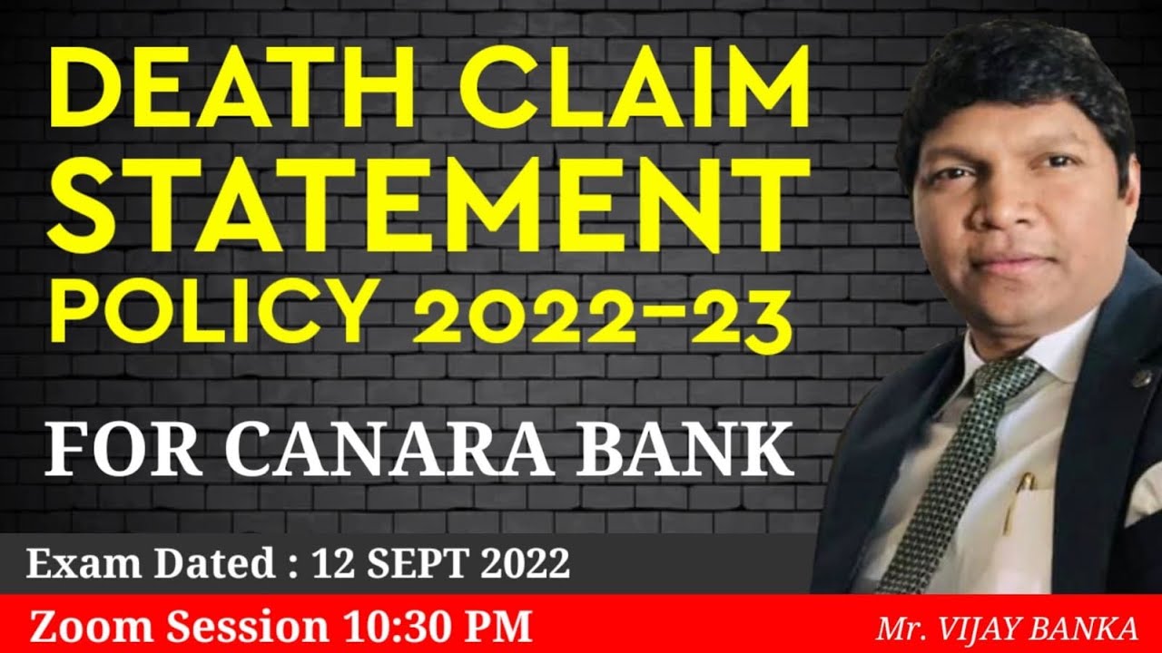 Death Claim Settlement Policy 2022-23 of Canara Bank II Important Policy II