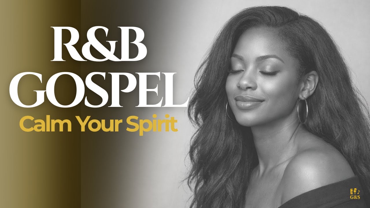 R&B Gospel Soul Worship | Let Your Soul Rest | Deep Anointed Worship for Peace & Healing