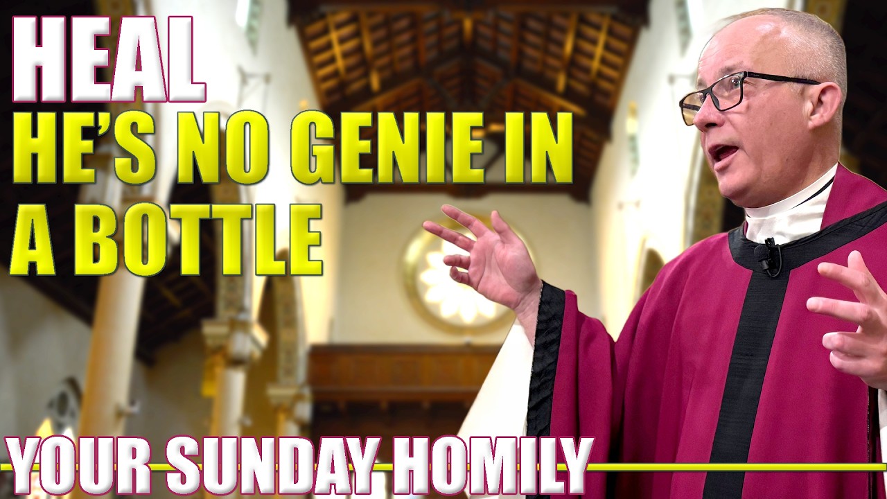 He’s No Genie In A Bottle ⛰️✨ Your Sunday Homily