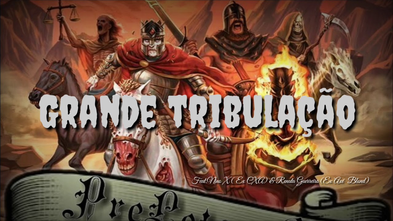 Preletores Feat. Nino X(Ex CXA) & Renata Guerreiro (Ex Ax&eacute; Blond) - Grande Tribula&ccedil;&atilde;o
