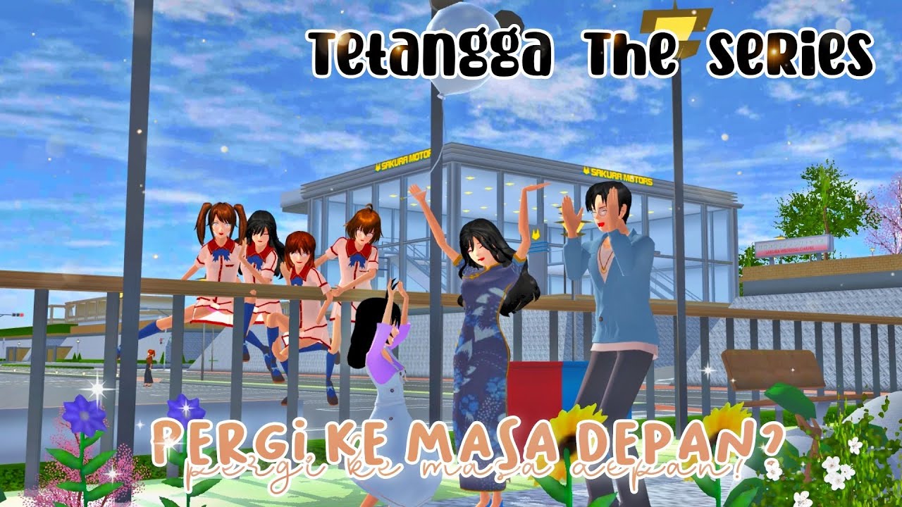 TETANGGA THE SERIES [ Pergi ke masa depan? ] ||DRAMA  SAKURA SCHOOL SIMULATOR