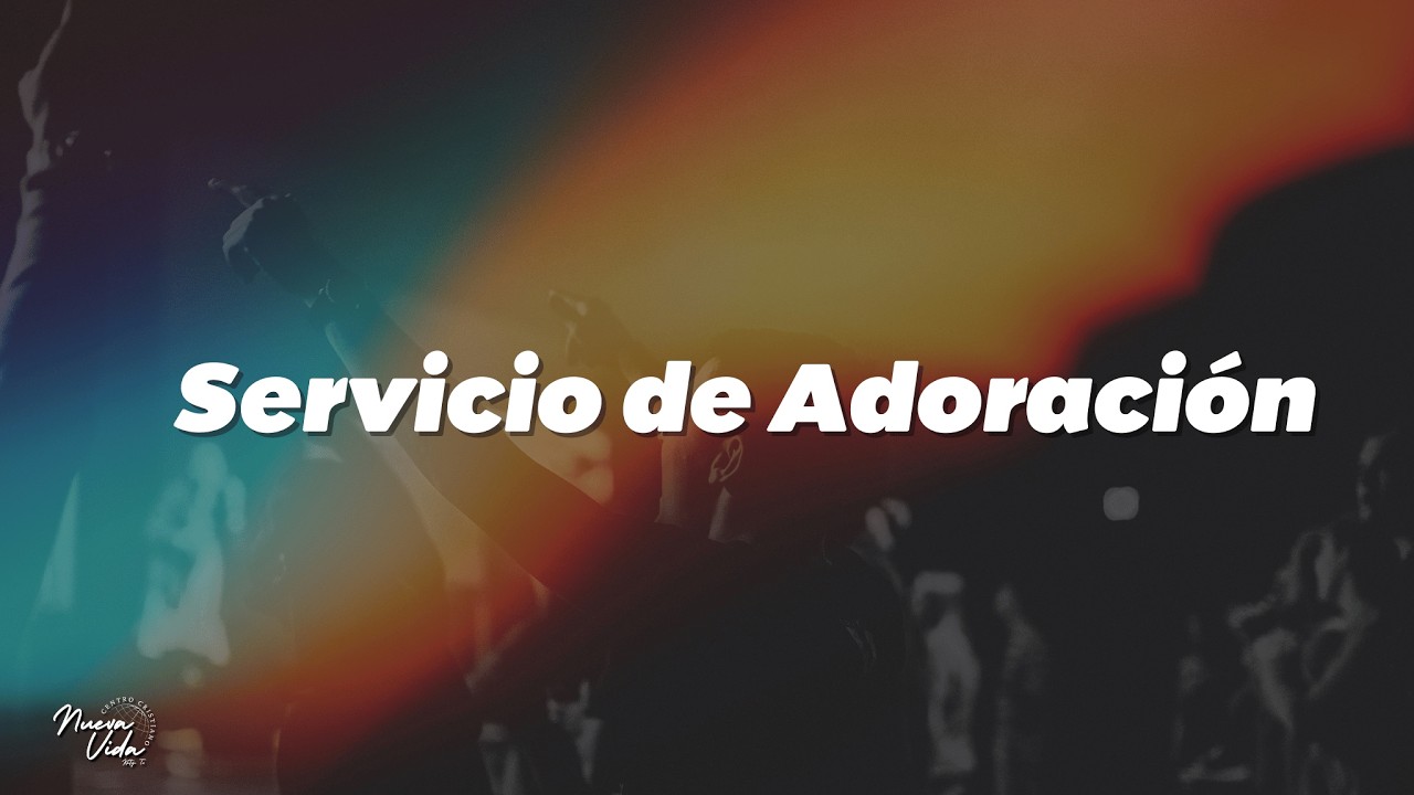 Centro Cristiano Nueva Vida Katy Servicio de Adoración