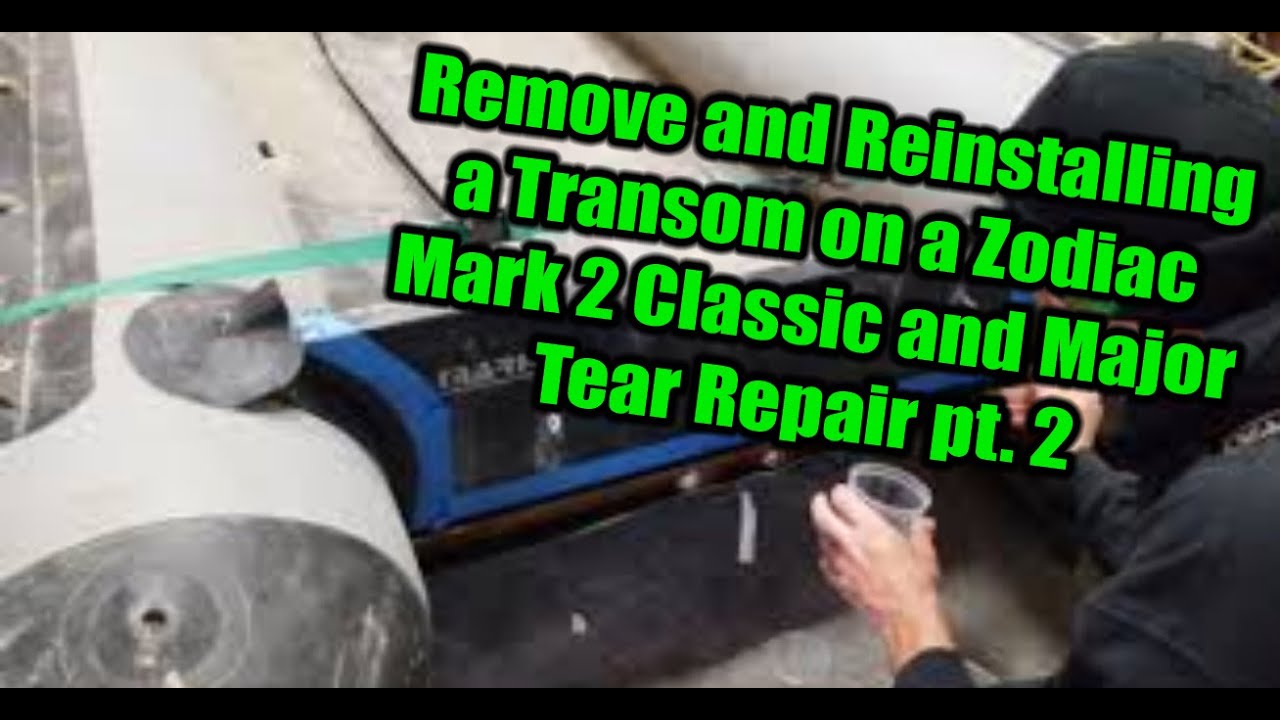 Zodiac Mark 2 Classic Transom Removal/Installation and Major Tear Repair pt. 2 #TEAMSEAS