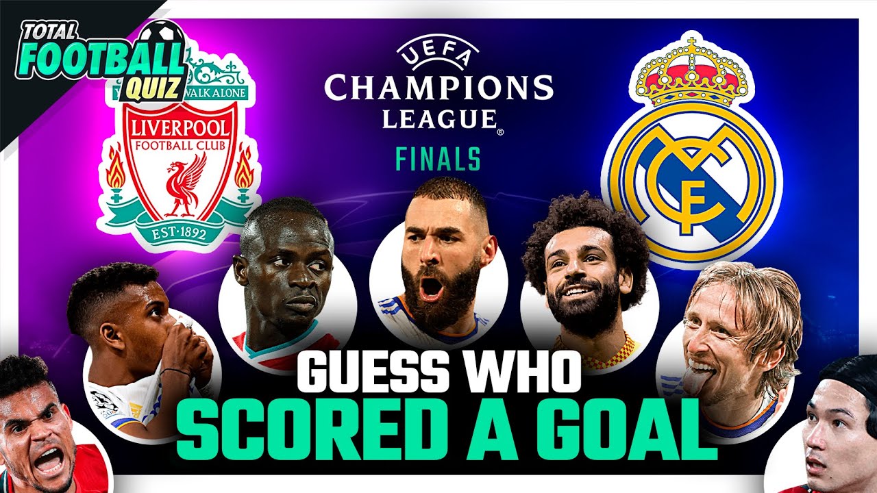 GUESS WHO SCORED A GOAL IN THE CHAMPIONS LEAGUE FINALS | QUIZ FOOTBALL 2022
