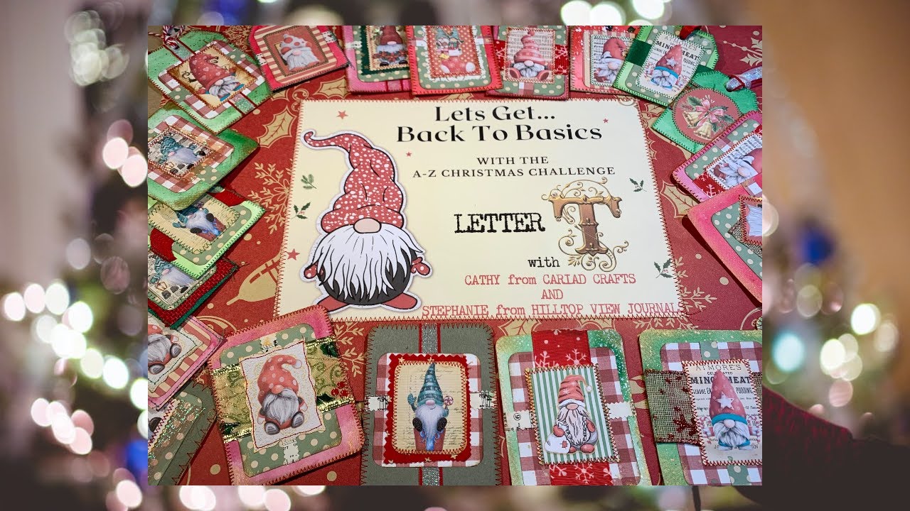 🎅 A to Z Collaboration Letter T🎄 (No. 2) - Have Yourself a Whimsical Tag-Tastic Christmas