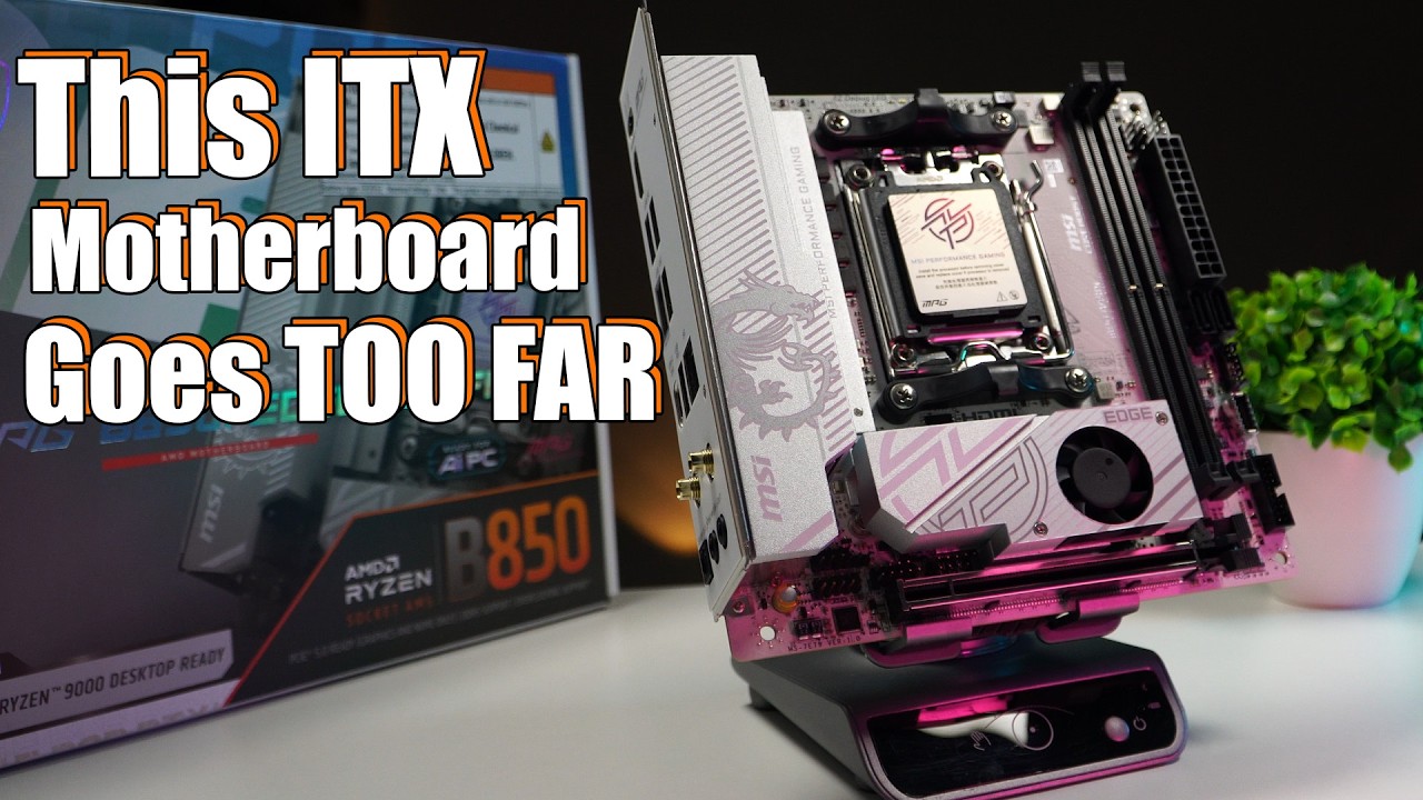 Overkill in a Tiny box : MPG B850i Edge Ti Wifi motherboard