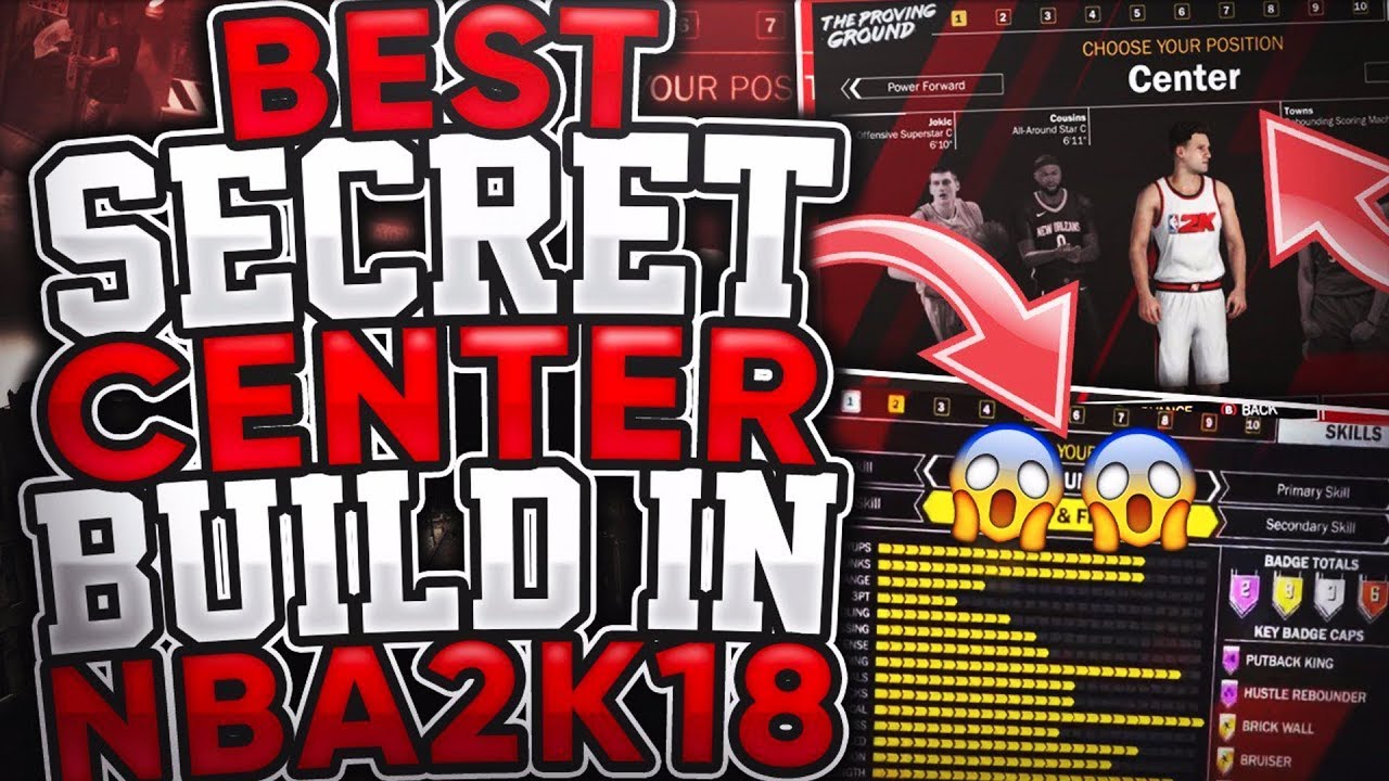 NBA 2K18 SECRET BEST Center Build!! Become an UNSTOPPABLE Snagger!