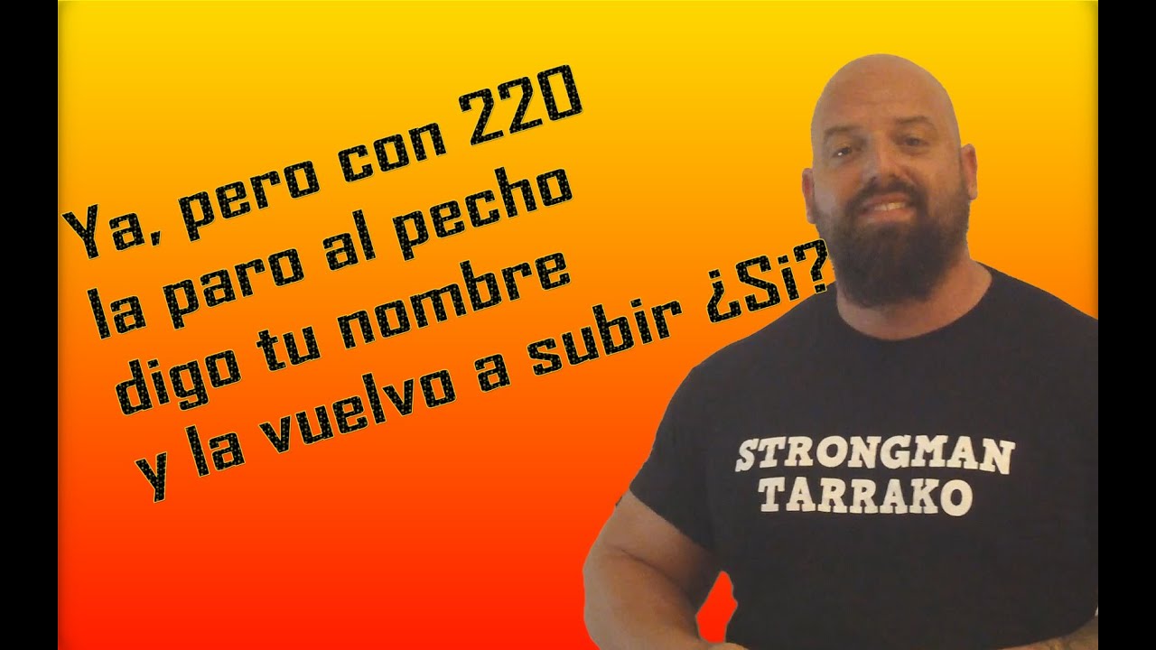 Frases de Carlos Demattey en Strongman Tarrako