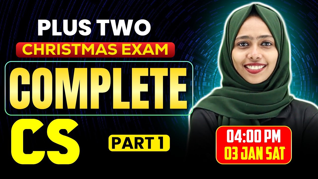 Plus Two Computer Science Christmas Exam | All Chapters Revision Part 1 | Exam Winner