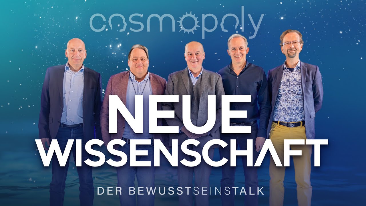 Neue Wissenschaft // COSMOPOLY Bewusstseinstalk - Cosmic Cine TV & Mystica TV