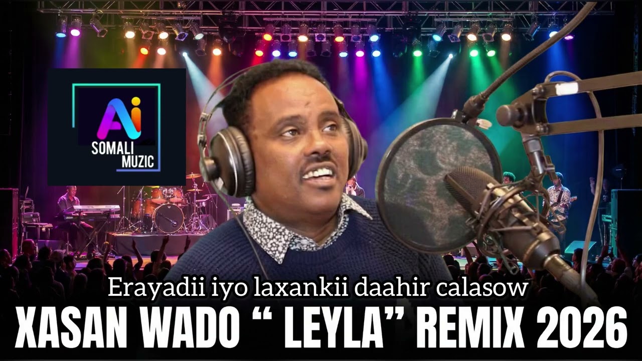 XASAN WADO -LEYLA- REMIX 2026