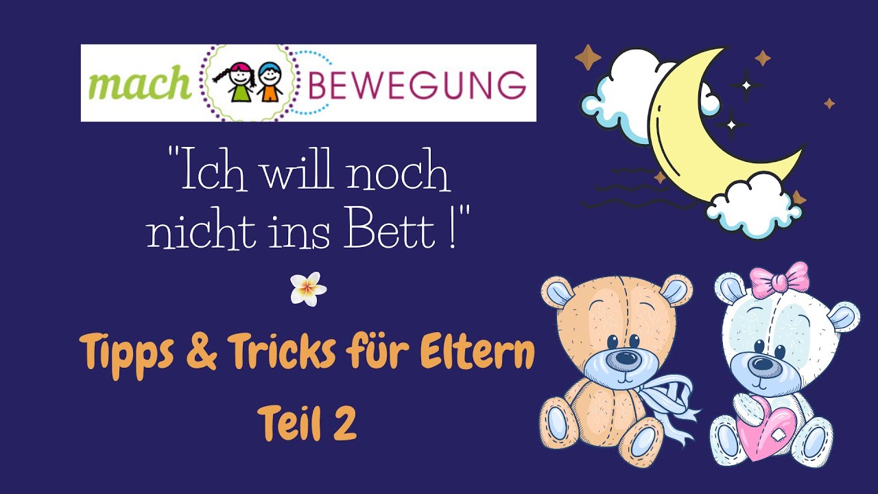 Ich will noch nicht ins Bett || TEIL 2 - Tipps & Tricks für Eltern || gelesen von ManuelaYogela