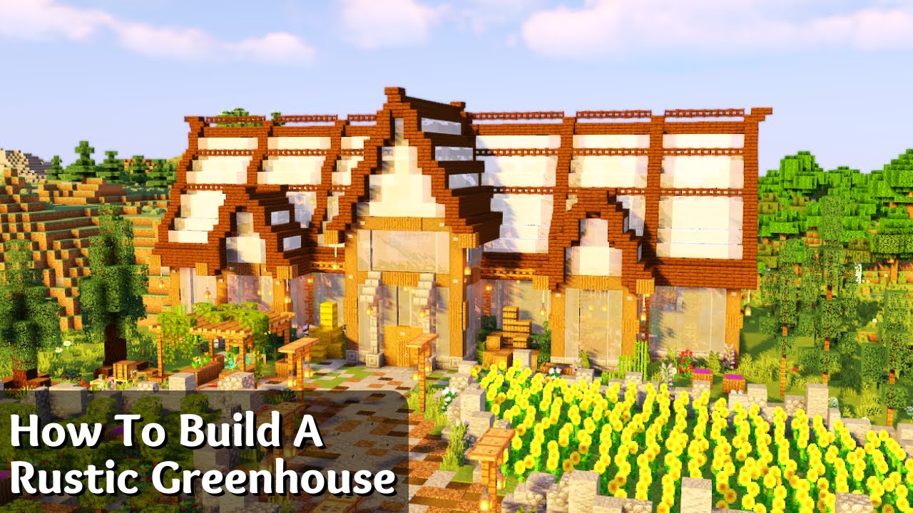 Minecraft: How To Build A Large Rustic Greenhouse