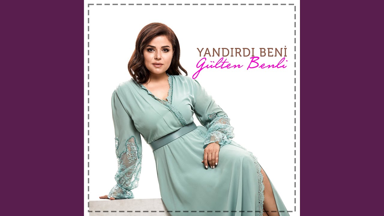 Yandırdı Beni