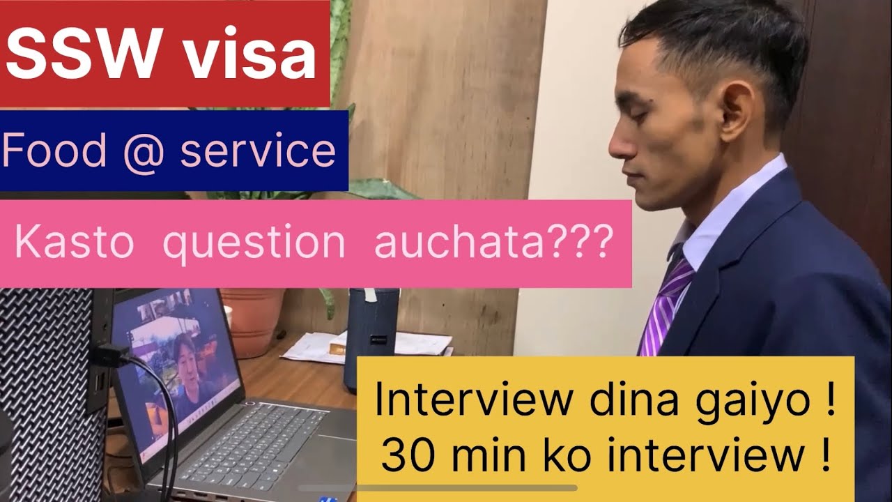 SSW visa : Food and service full 30 min interview .