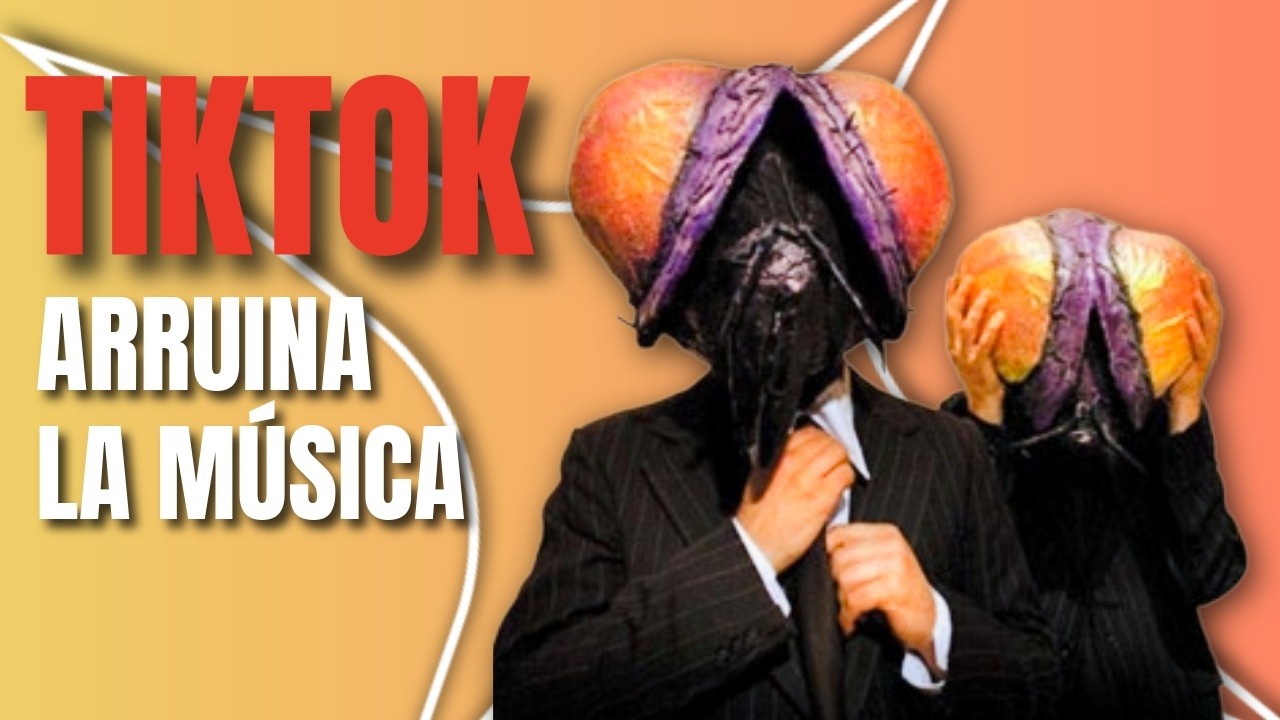 ¿TIKTOK ARRUINA LA MÚSICA? - MÚSICA DESECHABLE - VIDEOENSAYO