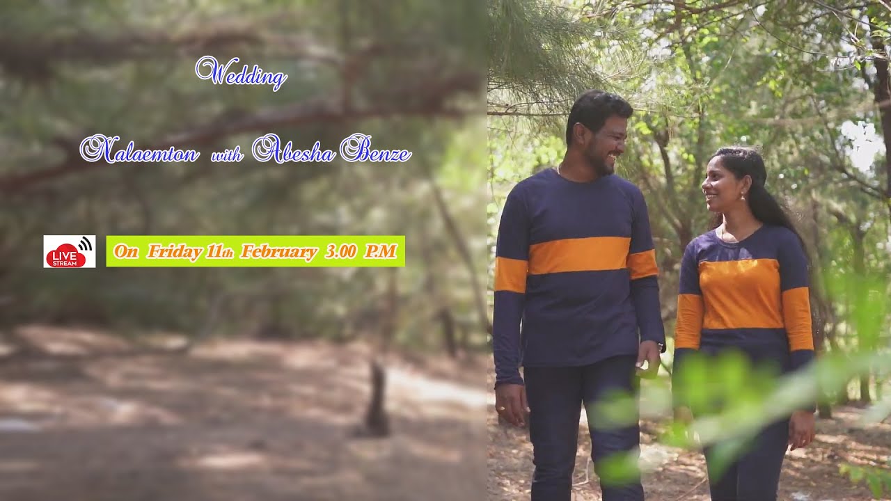 Nalaemton weds Abesha | Wedding Live Streaming | 11th February 2022