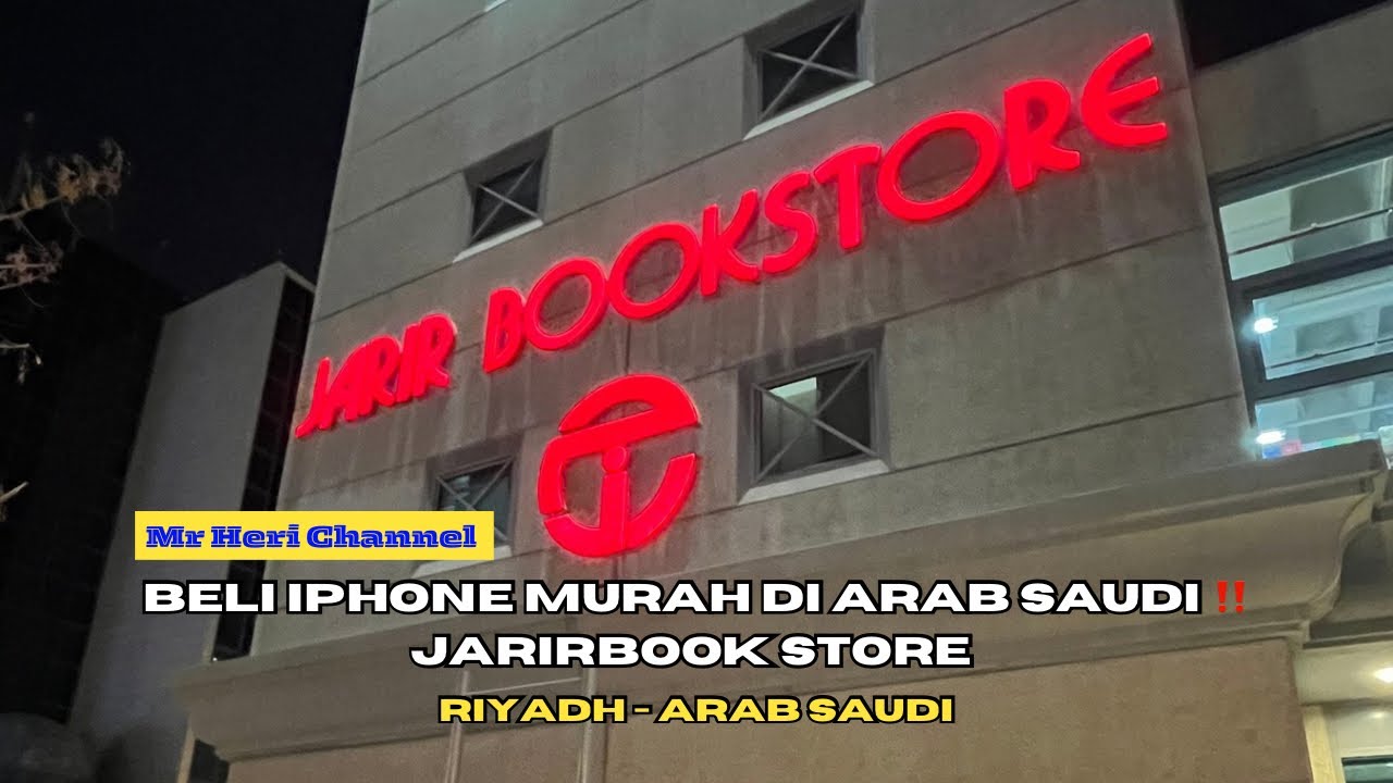 IPHONE 13 14 15 TERBARU MURAH DI ARAB SAUDI ‼️ JARIR BOOKSTORE RIYADH ARAB SAUDI #iphone #arabsaudi
