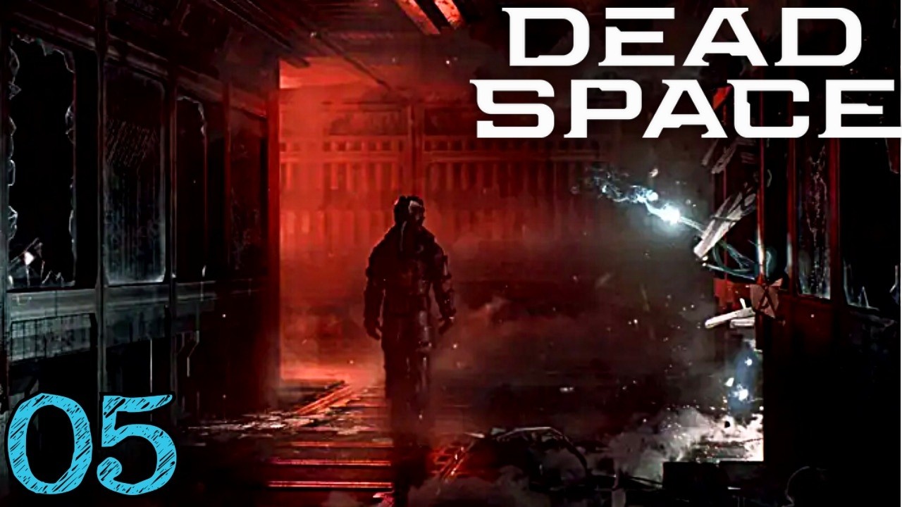 Dead Space | Blind Playthrough | Part 5